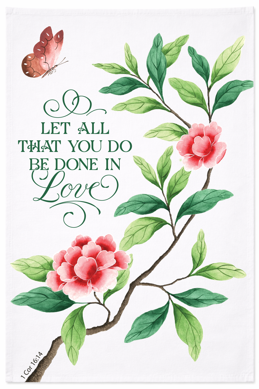 Let all that you do - Kitchen Towel